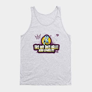 This Boy Does Ballet and Loves It! Tank Top